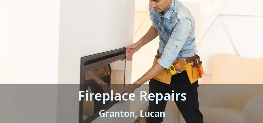 Fireplace Repairs Granton, Lucan - ON Fireplace Repairs Granton, Lucan - ON