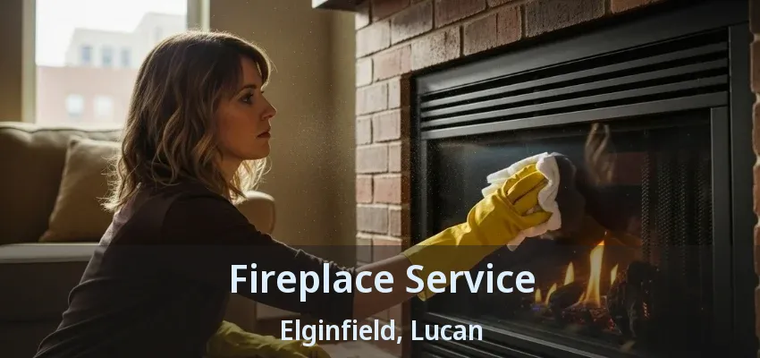 Fireplace Service Elginfield, Lucan - ON