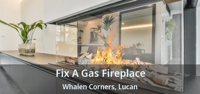 Fix A Gas Fireplace Whalen Corners, Lucan - ON Fix A Gas Fireplace Whalen Corners, Lucan - ON