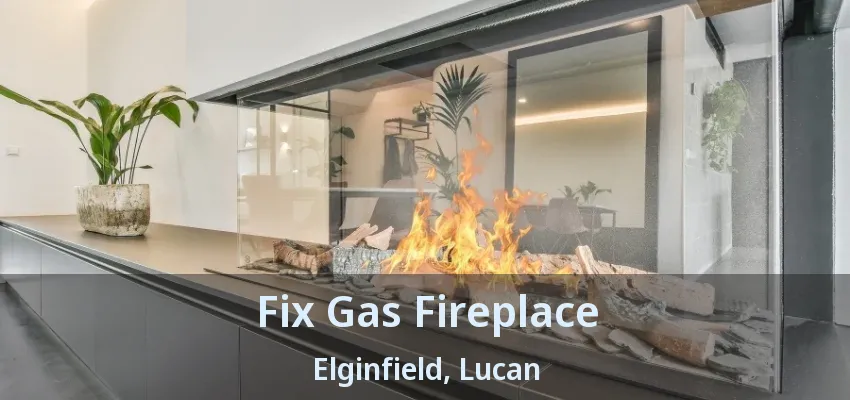 Fix Gas Fireplace Elginfield, Lucan - ON Fix Gas Fireplace Elginfield, Lucan - ON