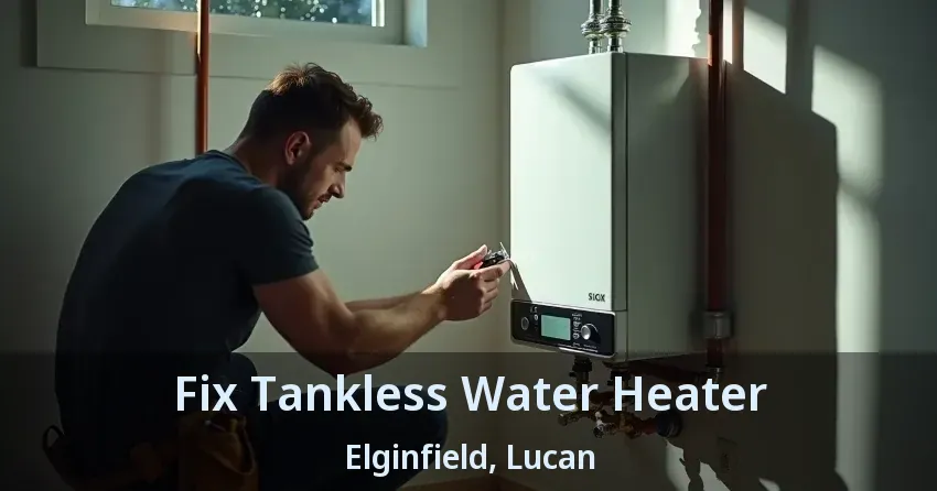Fix Tankless Water Heater Elginfield, Lucan - ON Fix Tankless Water Heater Elginfield, Lucan - ON
