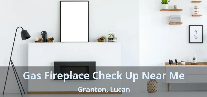 Gas Fireplace Check Up Near Me Granton, Lucan - ON Gas Fireplace Check Up Near Me Granton, Lucan - ON