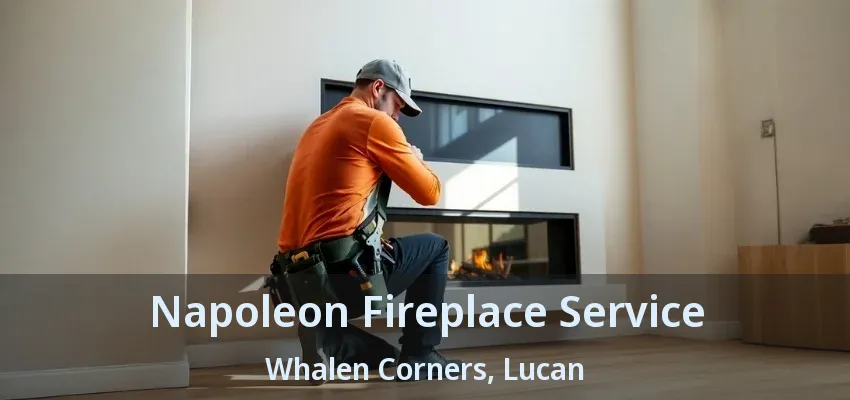 Napoleon Fireplace Service Whalen Corners, Lucan - ON Napoleon Fireplace Service Whalen Corners, Lucan - ON