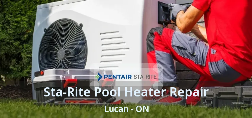 Sta-Rite Pool Heater Repair Lucan - ON Sta-Rite Pool Heater Repair Lucan - ON