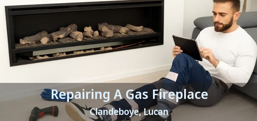 Repairing A Gas Fireplace Clandeboye, Lucan - ON Repairing A Gas Fireplace Clandeboye, Lucan - ON