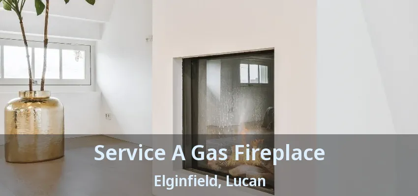 Service A Gas Fireplace Elginfield, Lucan - ON Service A Gas Fireplace Elginfield, Lucan - ON