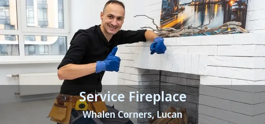 Service Fireplace Whalen Corners, Lucan - ON Service Fireplace Whalen Corners, Lucan - ON