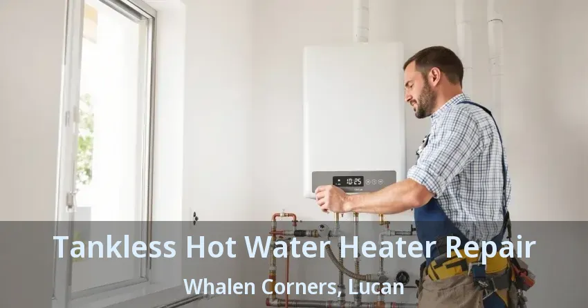 Tankless Hot Water Heater Repair Whalen Corners, Lucan - ON Tankless Hot Water Heater Repair Whalen Corners, Lucan - ON